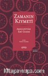 Zamanın Kıymeti (Genişletilmiş Baskı)