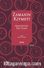 Zamanın Kıymeti (Genişletilmiş Baskı)
