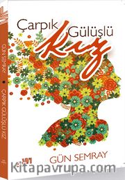 Çarpık Gülüşlü Kız