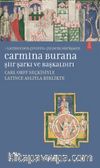 Carmina Burana Şiir, Şarkı ve Başkaldırı & Carlorff Seçkisiyle Latince Aslıyla Birlikte 