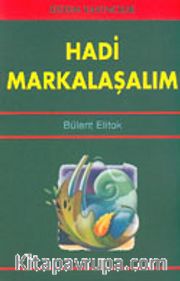 Hadi Markalaşalım