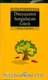 Düzyazının Sorgulayan Gücü
