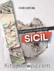 Sicil <br /> Belgelerle Bir Ortaklığın Sicili