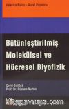 Bütünleştirilmiş Molekülsel Ve Hücresel Biyofizik