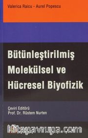 Bütünleştirilmiş Molekülsel Ve Hücresel Biyofizik