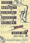 İfade Hürriyeti Herkese Serbest Reklama Yasak Öyle Mi?