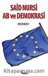 Said Nursi AB ve Demokrasi