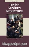 Lenin’i Yeniden Keşfetmek