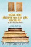 Mürettibi Bilinmeyen Bir Şiir Mecmuası 