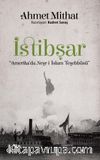 İstibşar & Amerika'da Neşr-i İslam Teşebbüsü