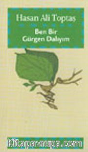 Ben Bir Gürgen Dalıyım
