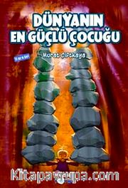 Dünyanın En Güçlü Çocuğu