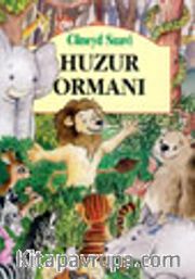 Huzur Ormanı