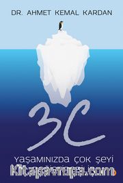 3C Yaşamınızda Çok Şeyi Değiştirebilir