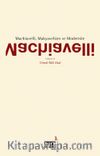 Machiavelli, Makyavelizm ve Modernite