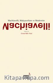Machiavelli, Makyavelizm ve Modernite