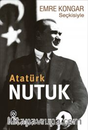 Nutuk (Emre Kongar Seçkisiyle)