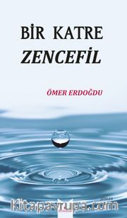 Bir Katre Zencefil