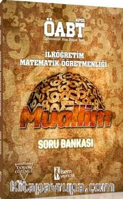 KPSS ÖABT Muallim İlköğretim Matematik Öğretmenliği Tamamı Çözümlü Soru Bankası