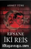 Efsane İki Reis