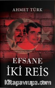Efsane İki Reis