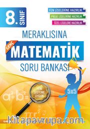 8. Sınıf Meraklısına Genç Fen Liselerine Hazırlık Matematik Soru Bankası