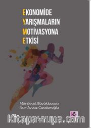 Ekonomide Yarışmaların Motivasyona Etkisi