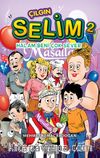 Çılgın Selim 2 / Halam Beni Çok Sever