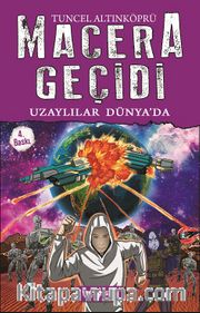 Uzaylılar Dünyada / Macera Geçidi 11