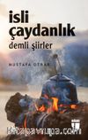 İsli Çaydanlık & Demli Şiirler