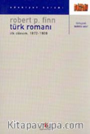 Türk Romanı İlk Dönem 1872-1900