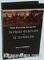 Türk Kurtuluş Savaşı'nda İrticai Olaylar ve İç İsyanlar