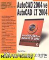 Autocad 2004 ve Autocad LT 2004
