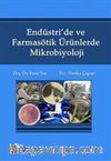 Endüstri 'de ve Farmasötik Ürünlerde Mikrobiyoloji