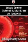 Erkek Üreme Sistemi Hastalıkları ve Tedavisi