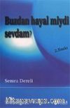 Buzdan Hayal miydi Sevdam?