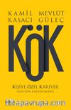 Kök & Kişiye Özel Kariyer