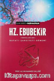 I. Halife Hz. Ebubekir (ra) Hayatı, Şahsiyeti, ve Dönemi (Ciltsiz)