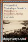 Osmanlı-Türk Modernleşme Sürecinde Mülki İdare ve Mülki İdare Amirliği