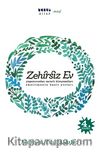Zehirsiz Ev & Yaşamınızdan Zararlı Kimyasalları Eksiltmenin Basit Yolları 