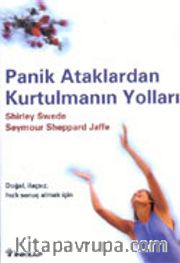 Panik Ataklardan Kurtulmanın Yolları