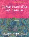 Çağdaş İstanbul'da Sufi Kadınlar