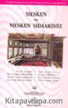 Mesken ve Mesken Mimarimiz