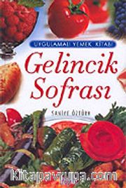 Gelincik Sofrası / Uygulamalı Yemek Kitabı (Ciltli)