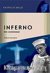 Inferno / Rio Cehennemi