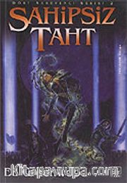 Sahipsiz Taht/Dört Serüvenci Serisi 2