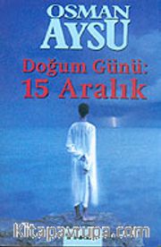Doğum Günü: 15 Aralık