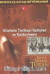 Hilafetin Tarihsel Gelişimi ve Kaldırılması