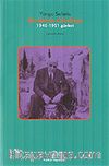 Bir Şairin Günlüğü / 1945-1951 Günleri