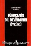 Türkçenin Dil Devriminin Öyküsü